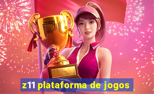 z11 plataforma de jogos